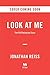 Look at Me! by Jonathan Reiss