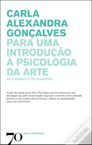Para Uma Introdução à Psicologia da Arte: As Formas e os Sujeitos