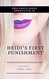 Heidi's First Punishment: Mommy's Girl #3 Heidi's First Punishment: Mommy's Girl #3