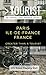GREATER THAN A TOURIST- PARIS ILE-DE-FRANCE FRANCE: 50 Travel Tips from a Local (Greater Than a Tourist France)