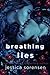 Breathing Lies by Jessica Sorensen