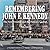 Remembering John F. Kennedy...