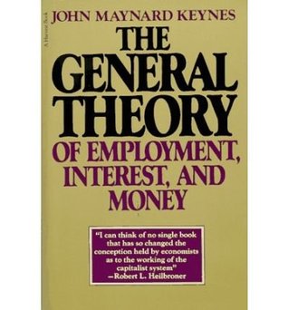 General Theory of Employment, Interest and Money