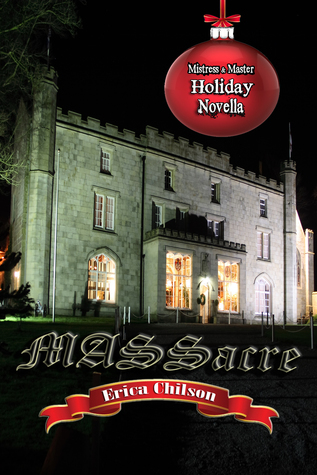 Massacre (Mistress & Master of Restraint, #12)