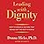 Leading with Dignity: How t...