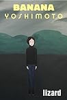 Lizard by Banana Yoshimoto