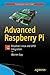 Advanced Raspberry Pi: Rasp...