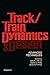Track/Train Dynamics and De...
