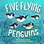 Five Flying Penguins