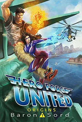 Hero Force United 1 : Origins (Kindle Edition)