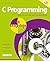 C Programming in Easy Steps