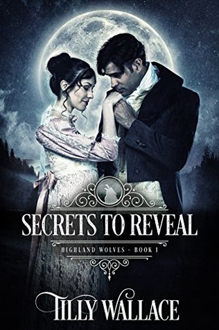 Secrets to Reveal (Highland Wolves, #1)