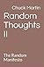 Random Thoughts II: The Random Manifesto (Random Thoughts by Chuck Martin)