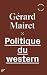 Politique du western (Libre cours) (French Edition)