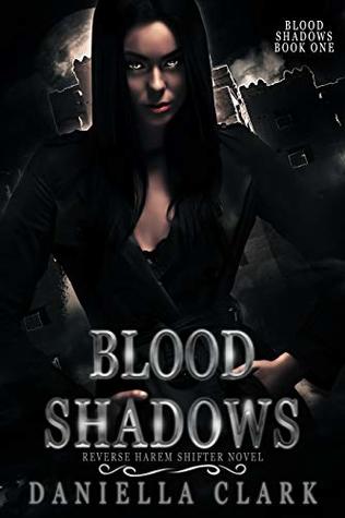 Blood Shadows: Shifter Reverse Harem (Kindle Edition)