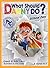 What Should Danny Do? School Day (The Power to Choose Series)
