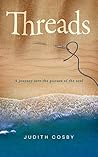 Threads: A journey into the picture of the soul Threads: A journey into the picture of the soul