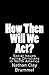 How Then Will We Act?: Soci...