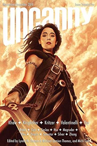 Uncanny Magazine, Issue 25, November/December 2018 (Kindle Edition)