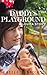 Daddy's Playground by Kaylee Kennicott