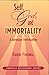 Self, God and Immortality: ...