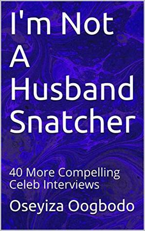 I'm Not A Husband Snatcher