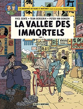 La Vallée des immortels - Tome 1 : Menace sur Hong Kong (Blake et Mortimer, #25)