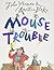 Mouse Trouble