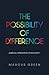 Possibility of Difference