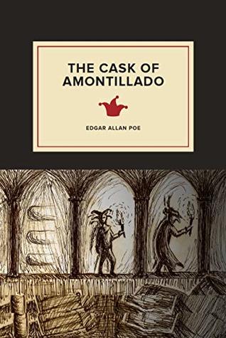 The Cask of Amontillado