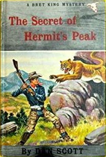 The Secret of Hermit's Peak (Bret King Book #2)