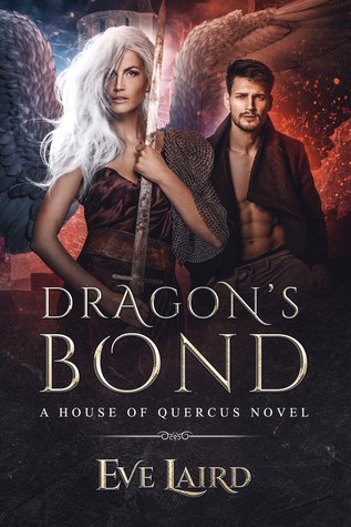 Dragon's Bond (House of Quercus, #2)