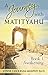 A Journey with Matityahu -Book 1 Awakening