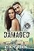 Damaged (Damaged #1)
