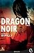 Dragon noir (Thriller) by Frédérick Rapilly
