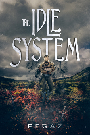 The New Journey (The Idle System #1)