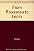 From Rousseau to Lenin: Stu...