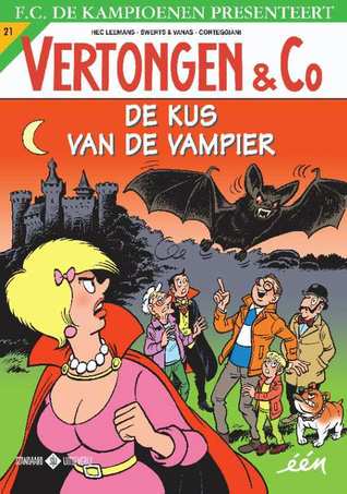 De kus van de vampier  (vertongen & co, #21)