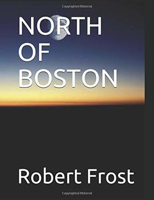 NORTH OF BOSTON