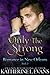 Only the Strong (Romance in New Orleans, #2)