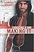 Making It (Ringside Romance, #3)