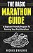 The BASIC Marathon Guide by Michael D'Aulerio