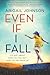 Even If I Fall