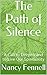 The Path of Silence: A Call...