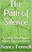 The Path of Silence by Nancy Fennell