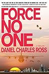 FORCE NO ONE: A Thriller (STORM CELL Book 1)