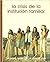 La crisis de la institución...