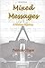 Mixed Messages (Malone Mystery #1)