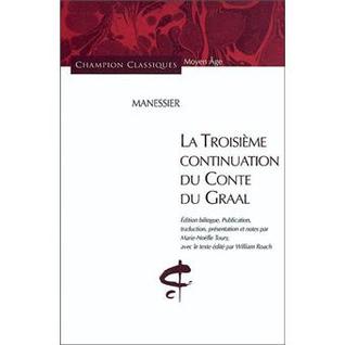 La troisième continuation du Conte du Graal