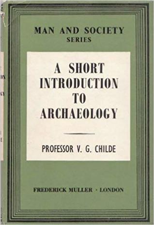 A Short Introduction to Archaeology (Paperback)